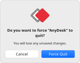 Confirmation dialog: Do you want to force AnyDesk to quit?